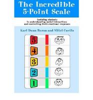 The Incredible 5-point Scale- Assisting Students with Autism Spectrum Disorders in Understanding Social Interactions and Controlling Their Emotional Responses (DVD)