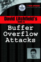 David Litchfield's Guide to Buffer Overflow Attacks (Paperback)