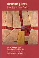 Connecting Lines: New Poetry from Mexico (Paperback)