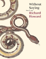 Without Saying: New Poems (Paperback)
