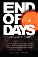 END OF DAYS - The Apocalyptic Writings (Paperback)