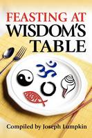 Feasting at Wisdom's Table (Paperback)
