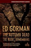 The Autumn Dead / The Night Remembers (Paperback)