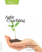 Agile Coaching - Pragmatic Bookshelf Ser. (Paperback)