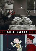 Be A Nose! (Hardback)