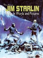 THE ART OF JIM STARLIN: A Life in Words and Pictures (Hardback)
