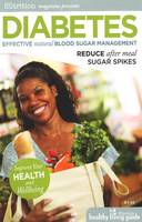 Diabetes: Effective Natural Blood Sugar Management: Reduce After Meal Sugar Spikes (Paperback)