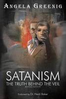 Satanism: The Truth Behind the Veil (Paperback)