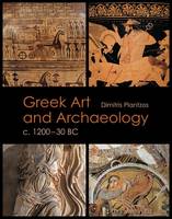 Greek Art and Archaeology C. 1200-30 BC (Paperback)