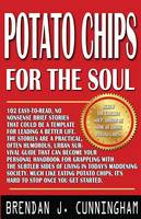 Potato Chips for the Soul: 102 Notes to Self (Paperback)