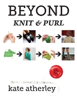 Beyond Knit and Purl (Paperback)