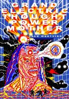 Grand Electric Thought Power Mother (Paperback)