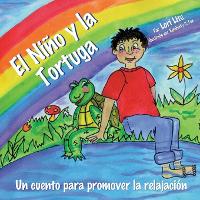 El Niño y la Tortuga: Un cuento para promover la relajación (Paperback)