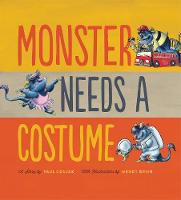 Monster Needs a Costume - Monster & Me (Hardback)