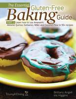 The Essential Gluten-Free Baking Guide Part 1 (Hardback)