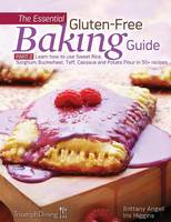 The Essential Gluten-Free Baking Guide Part 2 (Hardback)