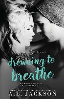 Drowning to Breathe - Bleeding Stars 2 (Paperback)