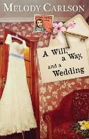 A Will, a Way, and a Wedding (Paperback)