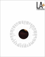 LA+ Journal: Identity: Interdisciplinary Journal of Landscape Architecture - LA+ Journal (Paperback)