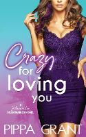 Crazy for Loving You: A Bluewater Billionaires Romantic Comedy (Paperback)