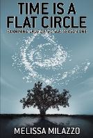 Time is a Flat Circle: Examining True Detective, Season One (Paperback)