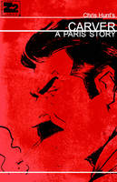 Carver: A Paris Story (Paperback)