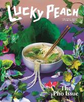 Lucky Peach Issue 19: Pho (Paperback)