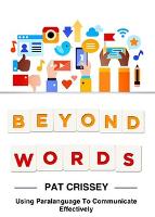 Beyond Words: Using Paralanguage to Communicate Effectively (Paperback)