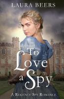 To Love a Spy - Beckett Files, Book 3 (Paperback)