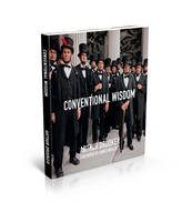 Conventional Wisdom (Hardback)