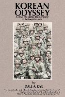 Korean Odyssey: A Novel of a Marine Rifle Company in the Forgotten War (Paperback)