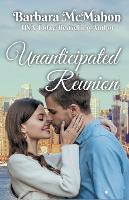 Unanticipated Reunion - Sweet Reunion Romance Collection 3 (Paperback)