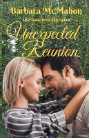 Unexpected Reunion - Sweet Reunion Romance Collection 1 (Paperback)
