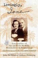 Lovingly, Ione: Correspondence of Ione and Hector McMillan, Missionaries to the Belgian Congo (Paperback)
