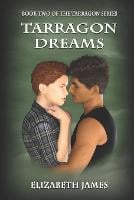 Tarragon Dreams - Tarragon 2 (Paperback)