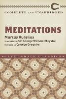 Meditations: Complete and Unabridged - Clydesdale Classics (Paperback)