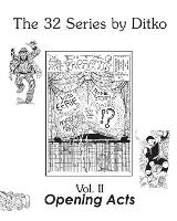 Opening Acts - 32 Series by Ditko II (Paperback)