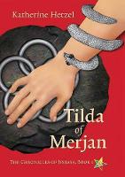 Tilda of Merjan - The Chronicles of Issraya 1 (Paperback)