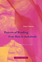 Powers of Reading: From Plato to Audiobooks (Paperback)