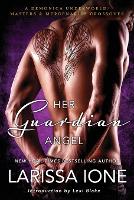 Her Guardian Angel: A Demonica Underworld/Masters and Mercenaries Novella - Demonica Underworld 6 (Paperback)