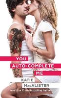 You Auto-Complete Me - Emily Novel 1 (Paperback)