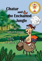 Chatur and the Enchanted Jungle (Paperback)