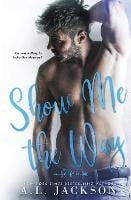 Show Me the Way - Fight for Me 1 (Paperback)