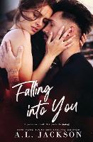 Falling Into You: A Falling Stars Standalone Romance (Paperback)
