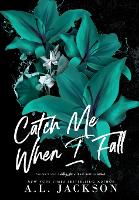 Catch Me When I Fall (Hardcover) (Hardback)