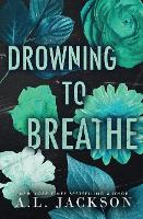 Drowning to Breathe (Special Edition Paperback) - Bleeding Stars 2 (Paperback)