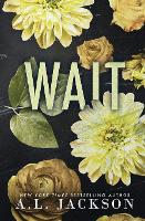 Wait (Special Edition Paperback) - Bleeding Stars 4 (Paperback)