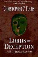Lords of Deception: An Earthpillar Novel - War of Four Kingdoms 1 (Hardback)