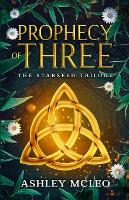 Prophecy of Three - Starseed Trilogy 1 (Paperback)