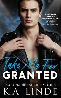 Take Me For Granted - Take Me 1 (Paperback)